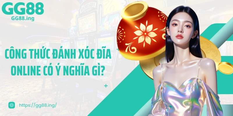 Công thức đánh xóc đĩa online có ý nghĩa gì?