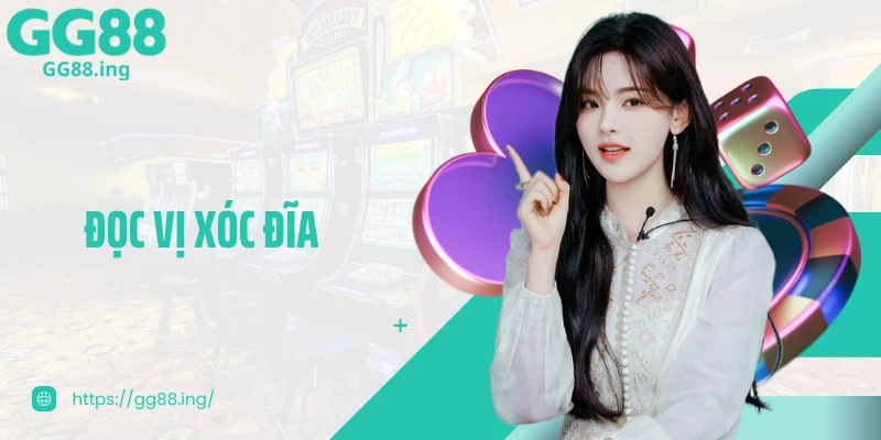 Gợi Ý Phương Pháp Đọc Vị Xóc Đĩa Hiệu Quả Từ Cao Thủ GG88